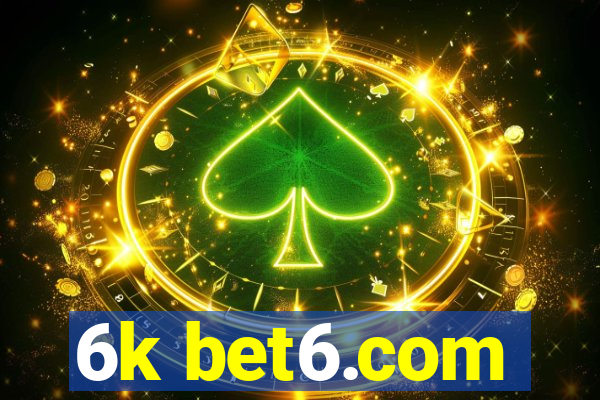 6k bet6.com